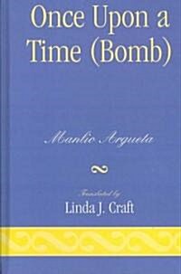 Once Upon a Time (Bomb) (Hardcover)