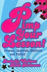 Pimp Your Lesson! (Paperback)