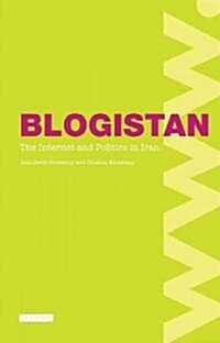 Blogistan : The Internet and Politics in Iran (Hardcover)