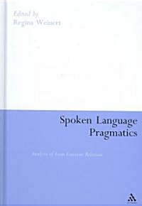 Spoken Language Pragmatics: Analysis of Form-Function Relations (Hardcover)