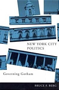 New York City Politics: Governing Gotham (Paperback)
