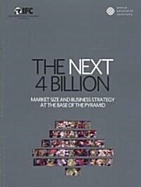 The Next 4 Billion (Paperback)
