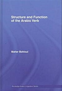 Structure and Function of the Arabic Verb (Hardcover)