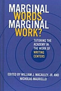Marginal Words, Marginal Works? (Hardcover)