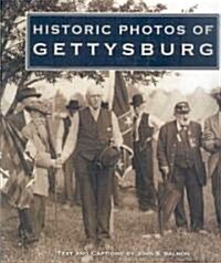 Historic Photos of Gettysburg (Hardcover)