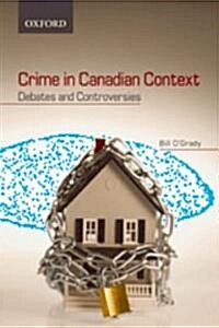 Crime in Canadian Context (Paperback)