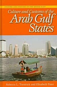 Culture and Customs of the Arab Gulf States (Hardcover, 1st)