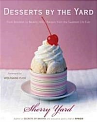 Desserts by the Yard (Hardcover)