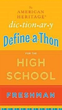 The American Heritage Dictionary Define-a-Thon for the High School Freshman (Paperback)