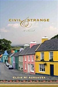 Civil and Strange (Hardcover)