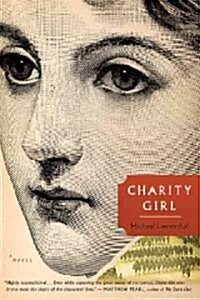 Charity Girl (Paperback, Reprint)