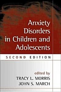 Anxiety Disorders in Children and Adolescents (Hardcover, 2)