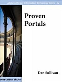 Proven Portals: Best Practices for Planning, Designing, and Developing Enterprise Portals: Best Practices for Planning, Designing, and (Paperback)