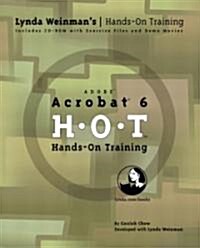Adobe Acrobat 6 Hands-On Training (Paperback)