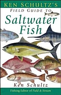 Ken Schultzs Field Guide to Saltwater Fish (Paperback)