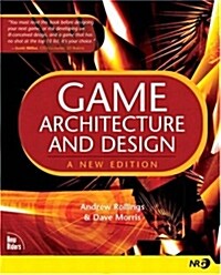 Game Architecture and Design (Paperback)
