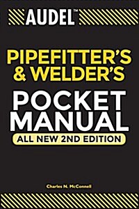 Audel Pipefitters and Welders Pocket Manual (Paperback, 2)