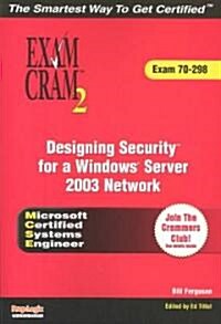 Designing Security for a Windows Server 2003 Network (Paperback, Compact Disc)