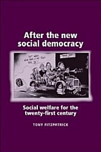 After the New Social Democracy (Paperback)
