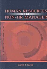 Human Resources for the Non-Hr Manager (Hardcover)