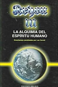 Kryon III - La Alquimia del Espiritu Humano (Paperback)