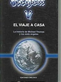 Kryon V - El Viaje a Casa (Paperback)