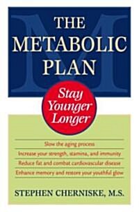 [중고] The Metabolic Plan: Stay Younger Longer (Paperback)