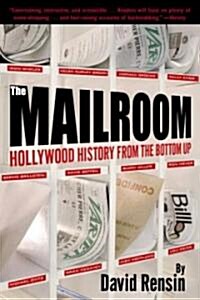 [중고] The Mailroom: Hollywood History from the Bottom Up (Paperback)