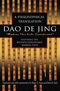 DAO de Jing: A Philosophical Translation (Paperback)