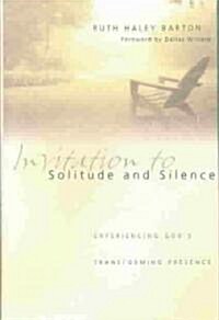 Invitation to Solitude and Silence (Hardcover)