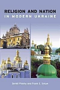 Religion and Nation in Modern Ukraine (Paperback)
