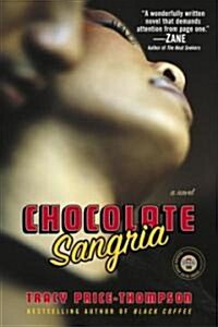 Chocolate Sangria (Paperback, Reprint)