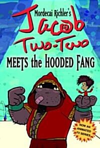 Jacob Two-Two Meets the Hooded Fang (Paperback)