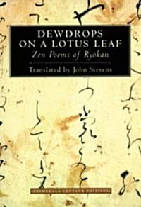 Dewdrops on a Lotus Leaf: Zen Poems of Ryokan (Paperback)