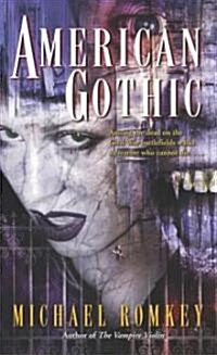 American Gothic (Mass Market Paperback)