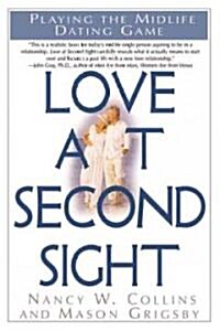 Love at Second Sight: Playing the Midlife Dating Game (Paperback)