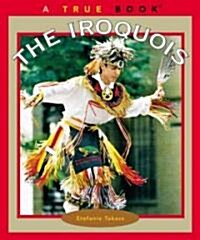 The Iroquois (Paperback)