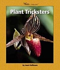 Plant Tricksters (Paperback)