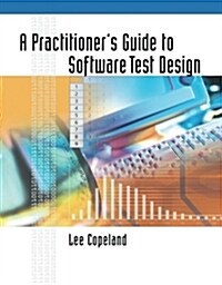 A Practitioners Guide to Software Test Design (Hardcover)