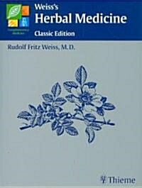 Weisss Herbal Medicine (Paperback, Classic)