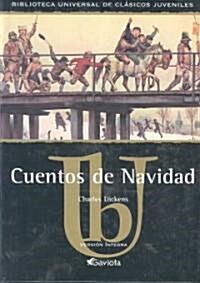 Cuentos De Navidad/a Christmas Carol and Other Christmas Stories (Hardcover)