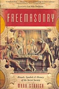 Freemasonry: Rituals, Symbols & History of the Secret Society (Paperback)