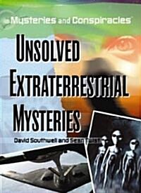 Unsolved Extraterrestrial Mysteries (Library Binding)