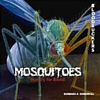 Mosquitoes (Library Binding)