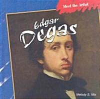 Edgar Degas (Library Binding)