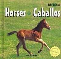 Horses / Caballos (Library Binding)