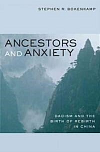 Ancestors and Anxiety (Hardcover, 1st)