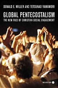 Global Pentecostalism: The New Face of Christian Social Engagement [With DVD] (Paperback)