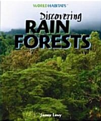 Discovering Rain Forests (Library Binding)