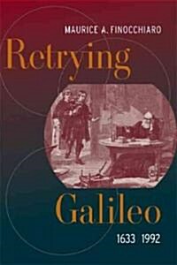 Retrying Galileo, 1633-1992 (Paperback, 1st, Reprint)